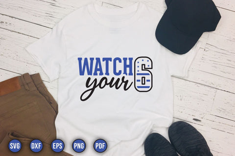 Watch Your 6, Police Sayings SVG SVG CraftLabSVG 