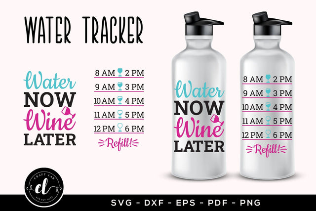 Water Now Wine Later, Water Tracker SVG SVG CraftLabSVG 