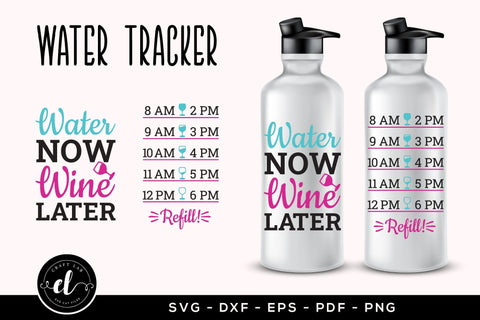 Water Now Wine Later, Water Tracker SVG SVG CraftLabSVG 