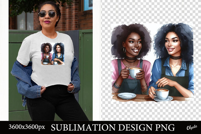 Watercolor Black Girl with Coffee Sublimation PNG. Best Friends PNG Sublimation Olga Terlyanskaya 
