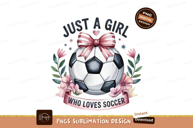 Watercolor Soccer Ball Just A Girl Image Sublimation Designangry 