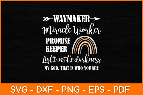 Waymaker Miracle Worker Promise Keeper Light In The Darkness Svg File SVG artprintfile 