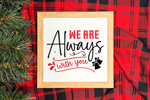 We are always with you SVG Design SVG Regulrcrative 