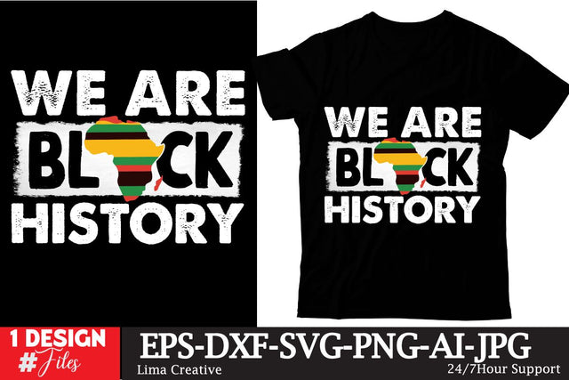 We Are Black History Sublimation , Juneteenth T-shirt Design, Juneteenth SVG Cut File, JuneTeenth Sublimation Quotes Sublimation Insomnia Std 