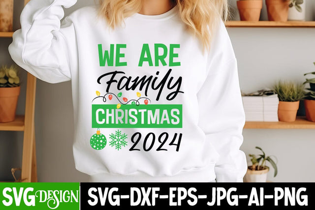 We Are Family Christmas 2024 SVG Design, ,Christmas SVG cut file,Christmas Tree clipart,Farmhouse sign SVG,Christmas Svg SVG BlackCatsMedia 