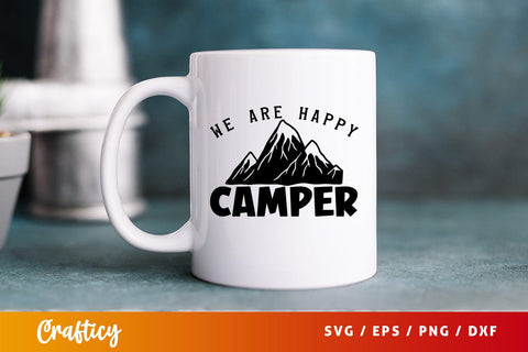 we are happy camper svg Design SVG Designangry 
