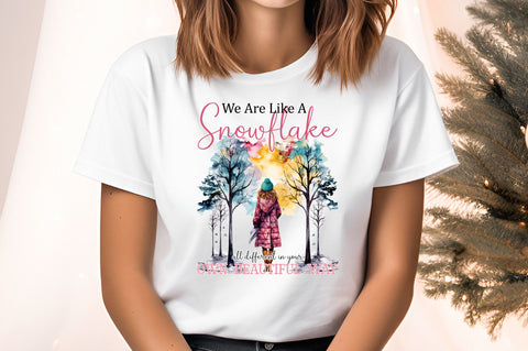 We are like a snowflake all different in your own beautiful way Sublimation Sublimation Designangry 