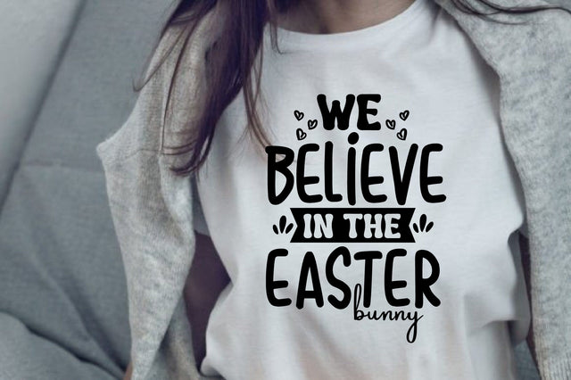 We Believe In The Easter Bunny SVG orpitasn 
