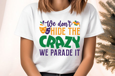 We don't hide the crazy we parade it SVG Design SVG Designangry 