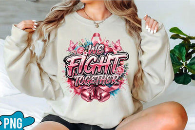 We Fight Together Sublimation PNG Designs Sublimation shah alam 