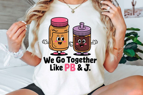 We Go Together PNG Funny Valentine Sublimation Design Sublimation Regulrcrative 