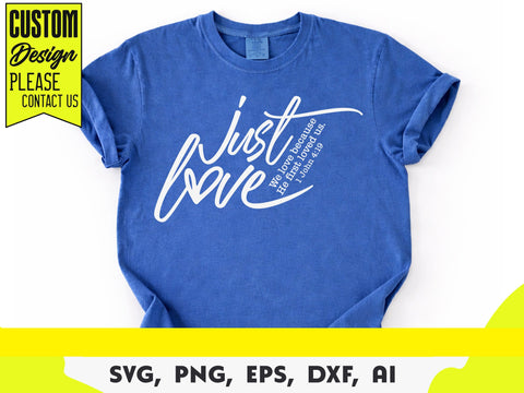 We Love Because He First Loved Us Svg, 1 John 4:19 Svg, Funny Valentine's Day Shirt Svg SVG DesignDestine 