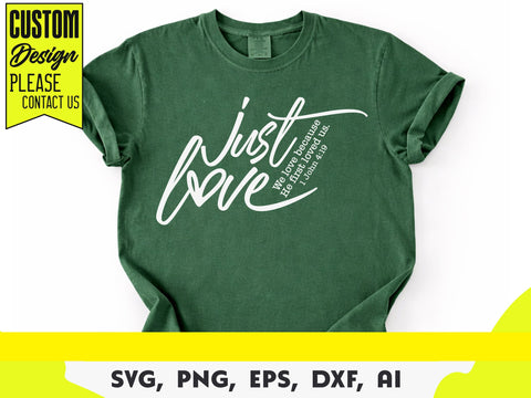 We Love Because He First Loved Us Svg, 1 John 4:19 Svg, Funny Valentine's Day Shirt Svg SVG DesignDestine 