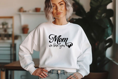 We Love You Mom SVG EPS PNG, Mothers Day Svg, Mom Svg, Mom Svg, Love You Mom Svg, Gift for Mom, Mom Mode Svg, Mom Vibes Svg, Mom Svg SVG DesignDestine 