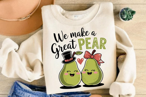 We Make a Great Pear Sublimation Design Sublimation Regulrcrative 