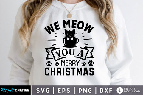 we meow you a merry christmas SVG Design SVG Regulrcrative 