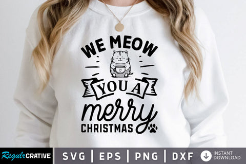 we meow you a merry christmas SVG Design SVG Regulrcrative 
