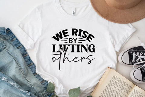 We rise by lifting others SVG Angelina750 