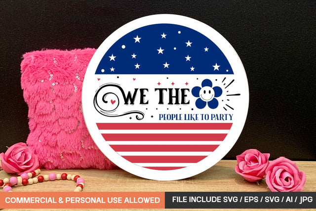 We The People Like To Party Svg SVG designmaster24 