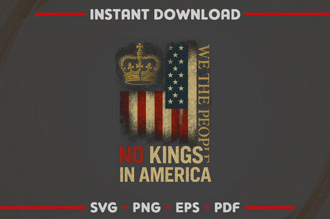 We The People No Kings in America SVG Patriotic USA Flag Design SVG BillahCrafts 
