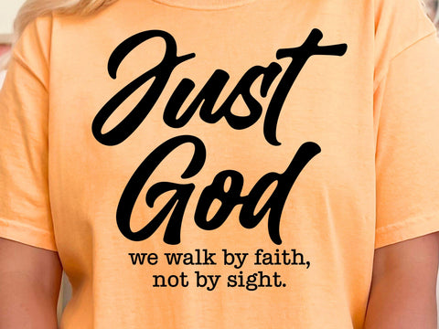 We Walk by Faith Not By Sight Svg, Just God Svg, 2 Corinthians 5:7, Religious Svg, Faith Svg, Jesus Svg, Bible Quotes Shirt Svg SVG DesignDestine 