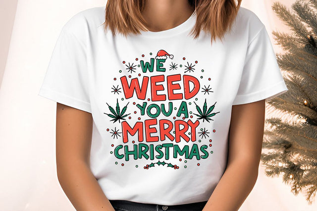 We weed you a merry christmas PNG Design Sublimation Designangry 