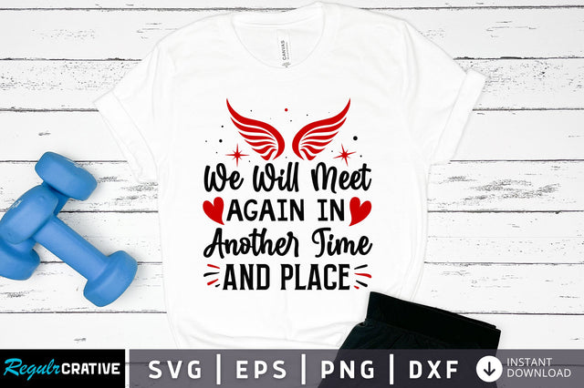 We will meet again in another svg design SVG Regulrcrative 