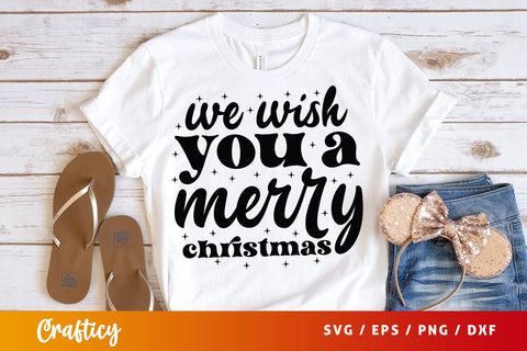 We Wish You A Merry Christmas SVG Design SVG Designangry 