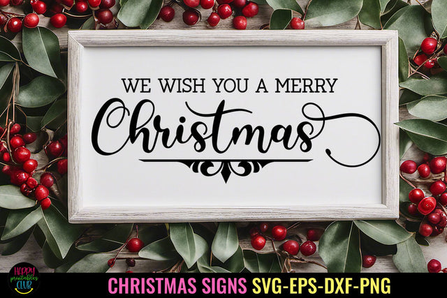 We Wish You A Merry Christmas SVG I Christmas Sign SVG SVG Happy Printables Club 