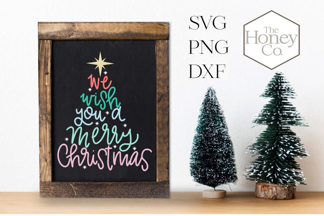 We Wish You a Merry Christmas SVG PNG DXF Xmas Tree Holiday Instant Download Silhouette Cricut Cut Files Cutting Machine Vector SVG The Honey Company 