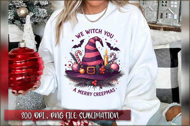 We witch you a merry creepmas Sublimation Sublimation Shetara Begum 
