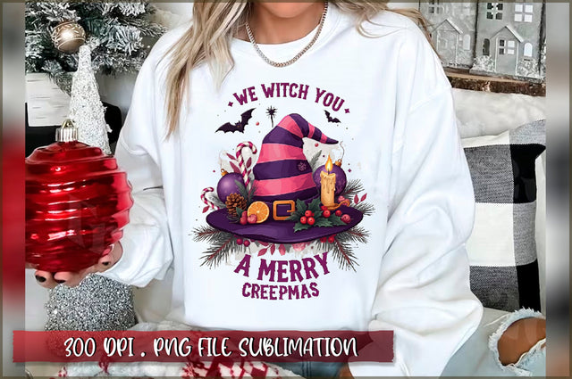 We witch you a merry creepmas Sublimation Sublimation Shetara Begum 