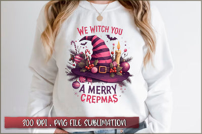 We witch you a merry creepmas Sublimation Sublimation Shetara Begum 