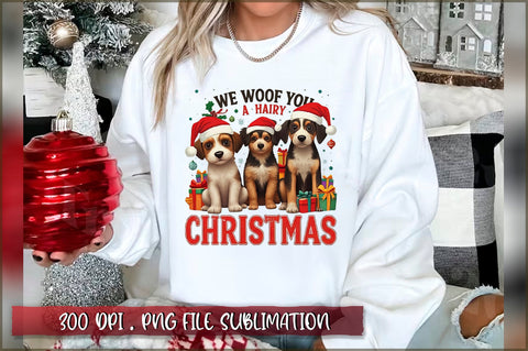 We woof you a hairy christmas Sublimation Sublimation Shetara Begum 