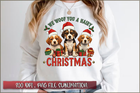 We woof you a hairy christmas Sublimation Sublimation Shetara Begum 