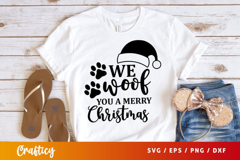 We woof you a merry christmas SVG Design SVG Designangry 