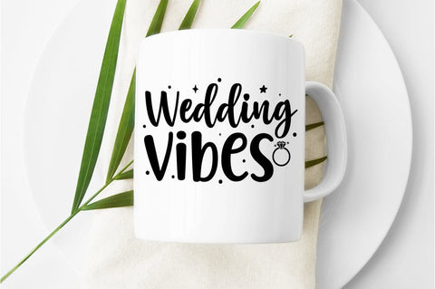Wedding vibes SVG Design SVG Designangry 