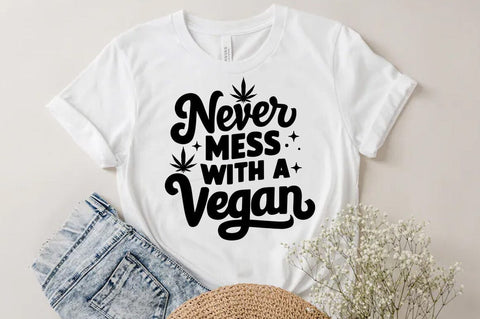 Weed Cannabis Marijuana Quote SVG Design, Weed T-shirt, Never mess with a vegan SVG FiveStarCrafting 