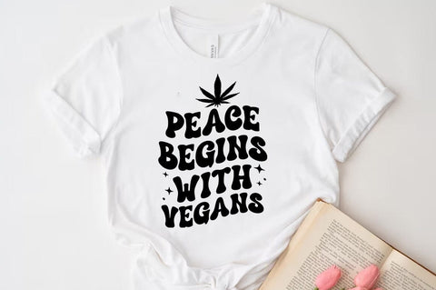 Weed Cannabis Marijuana Quote SVG Design, Weed T-shirt, Peace begins with vegans SVG FiveStarCrafting 