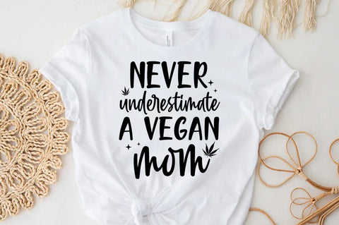 Weed Cannabis Marijuana Quote SVG Design, Weed T-shirt, vegan mom SVG FiveStarCrafting 