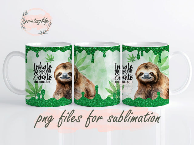 Weed Inhale the Good Mug Wrap Cannabis Wrap Sublimation Png Design, Funny Weed Marijuana Digital Download 11oz Sublimation PrintingLife 