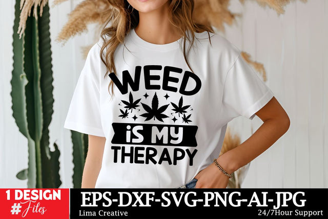 Weed Is My Therapy SVG Cut File SVG Insomnia Std 