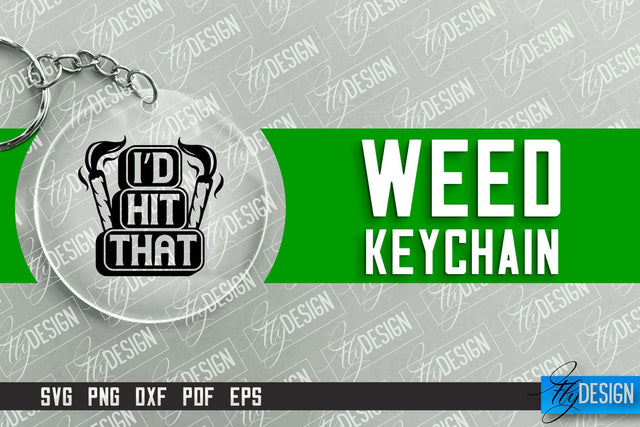 Weed Keychain SVG Design | Plants SVG | 420 SVG Design SVG Fly Design 