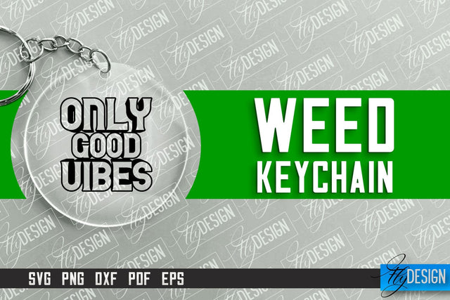 Weed Keychain SVG Design | Plants SVG | 420 SVG Design SVG Fly Design 