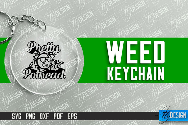 Weed Keychain SVG Design | Plants SVG | 420 SVG Design SVG Fly Design 
