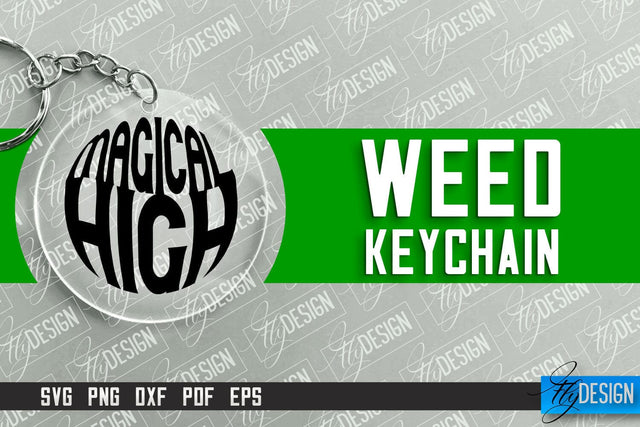 Weed Keychain SVG Design | Plants SVG | 420 SVG Design SVG Fly Design 