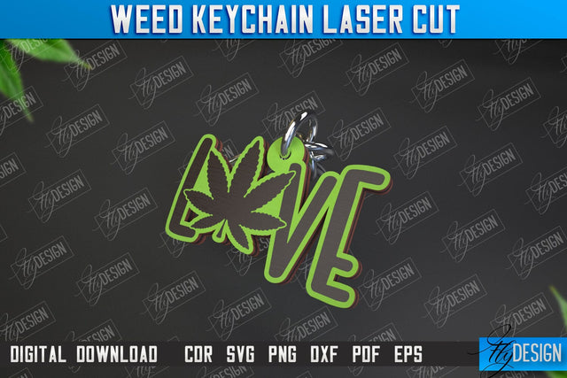 Weed Keychain | Weed Leaf Keyring | Cannabis Leaf | Herb Nerd | CNC File SVG Fly Design 