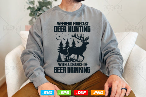 Weekend Forecast Deer Hunting Svg Png, Beer Drinking Svg, Fathers Day svg, Wildlife Svg, Arrow Svg, Hunter Gifts, Svg Files For Cricut SVG DesignDestine 