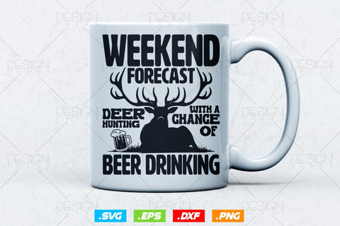 Weekend Forecast Deer Hunting Svg Png, Beer Drinking Svg, Fathers Day svg, Wildlife Svg, Arrow Svg, Hunter Gifts, Svg Files For Cricut SVG DesignDestine 