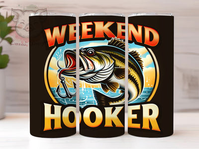 Weekend Hooker 20oz Tumbler Png, Straight & Tapered Tumbler Png, Bass Fish Tumbler Png, Digital Download PNG Sublimation Lara' s Designs 
